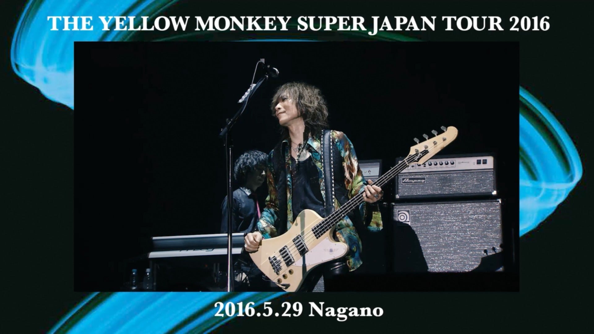 Throwback to 2016】THE YELLOW MONKEY SUPER JAPAN TOUR 2016 - 5.29