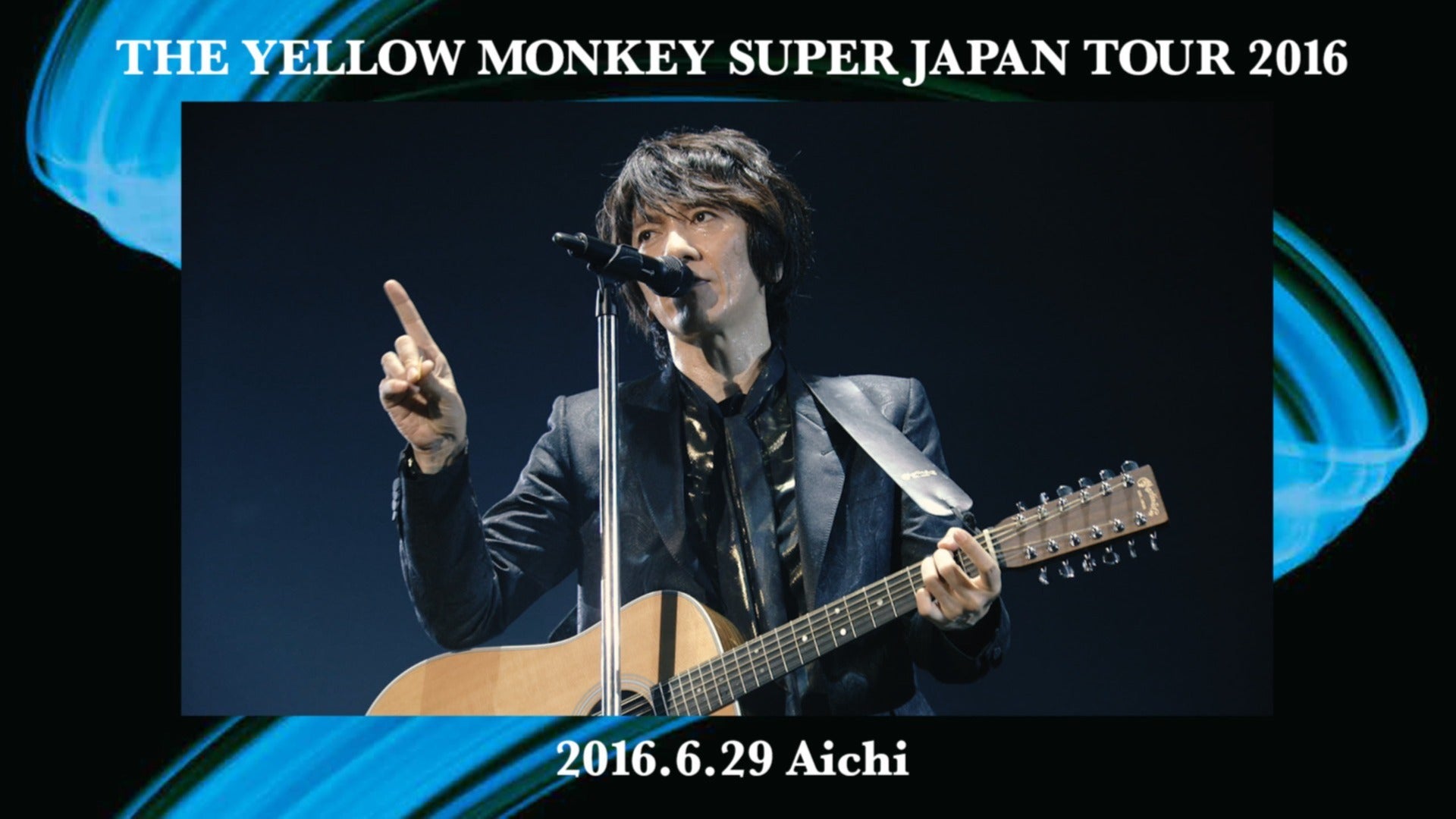 Throwback to 2016】THE YELLOW MONKEY SUPER JAPAN TOUR 2016 - 6.29